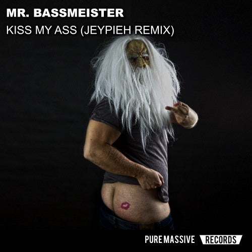 [PM060] Mr. Bassmeister - Kiss My Ass (Jeypieh Remix)