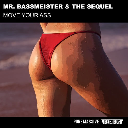 [PM064] Mr. Bassmeister & The Sequel - Move Your Ass