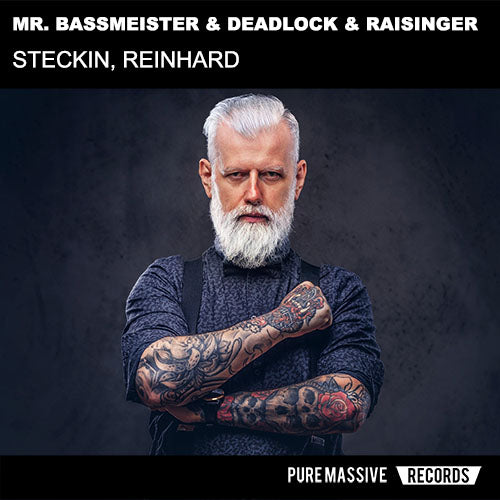 [PM066] Mr. Bassmeister, Deadlock, Raisinger - Steckin, Reinhard
